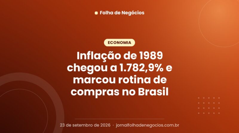 Inflação de 1989 chegou a 1.782,9% e marcou rotina de compras no Brasil