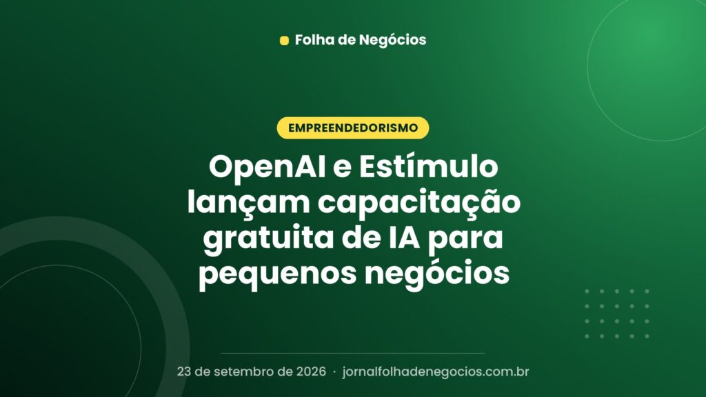 OpenAI e Estímulo lançam capacitação gratuita de IA para pequenos negócios