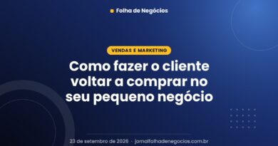 Como fazer o cliente voltar a comprar no seu pequeno negócio